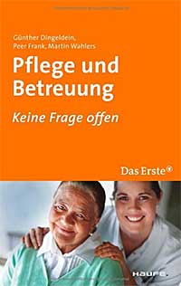 Pflege und Betreuung - Keine Frage offen